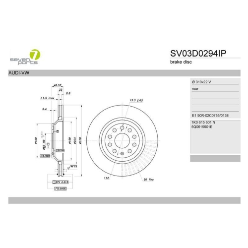 Bremsscheibe 7 Seven Parts SV03D0294IP f&uuml;r Audi Cupra Seat Skoda VW Hinterachse