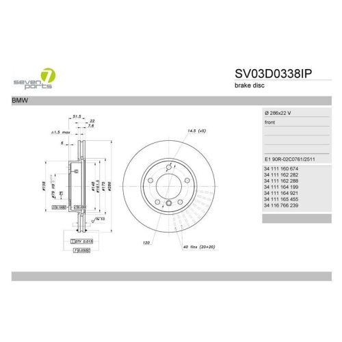Bremsscheibe 7 Seven Parts SV03D0338IP f&uuml;r Bmw Vorderachse