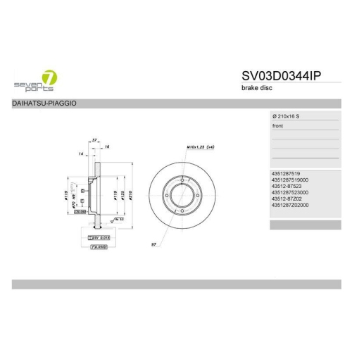 Bremsscheibe 7 Seven Parts SV03D0344IP f&uuml;r Daihatsu Piaggio Vorderachse