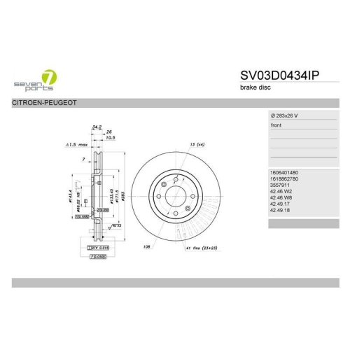 Bremsscheibe 7 Seven Parts SV03D0434IP f&uuml;r Citro&euml;n DS Opel Peugeot Vauxhall