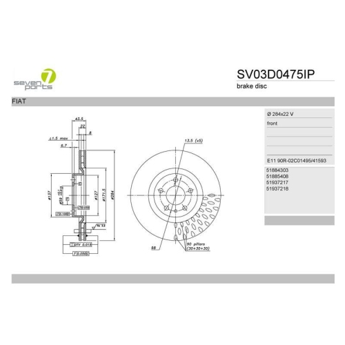 Bremsscheibe 7 Seven Parts SV03D0475IP f&uuml;r Fiat Vorderachse