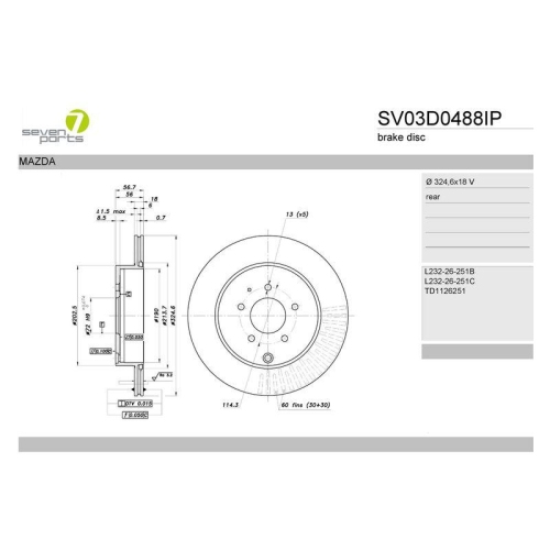 Bremsscheibe 7 Seven Parts SV03D0488IP f&uuml;r Mazda Hinterachse
