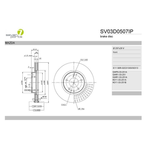 Bremsscheibe 7 Seven Parts SV03D0507IP f&uuml;r Mazda Vorderachse