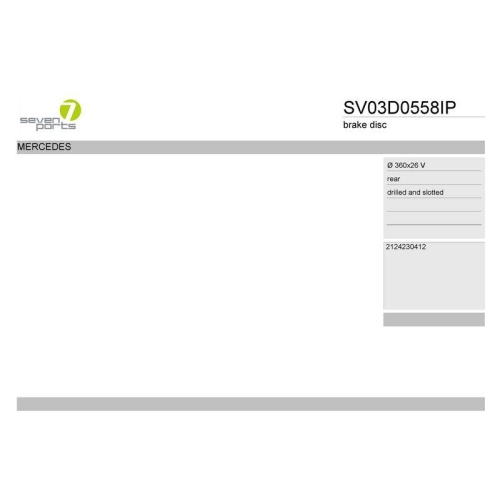 Bremsscheibe 7 Seven Parts SV03D0558IP f&uuml;r Mercedes Benz Hinterachse