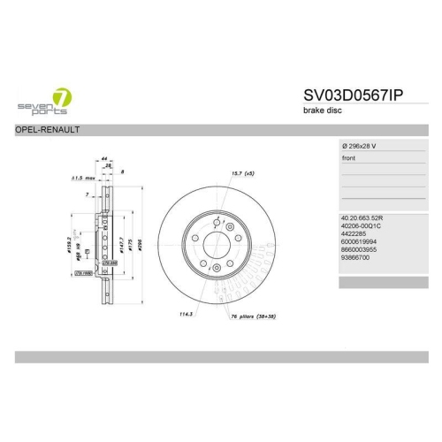Bremsscheibe 7 Seven Parts SV03D0567IP f&uuml;r Fiat Nissan Opel Renault Vauxhall