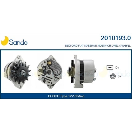 Generator Sando 2010193.0 f&uuml;r Daf Fiat Ford Opel F&uuml;r Fahrzeuge Ohne Klimaanlage