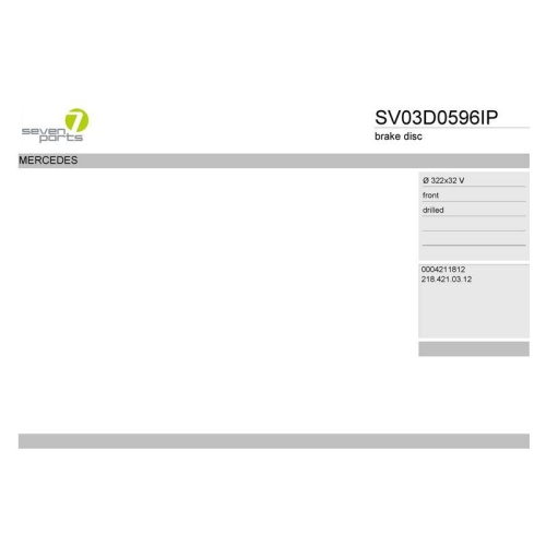 Bremsscheibe 7 Seven Parts SV03D0596IP f&uuml;r Mercedes Benz Mercedes Benz