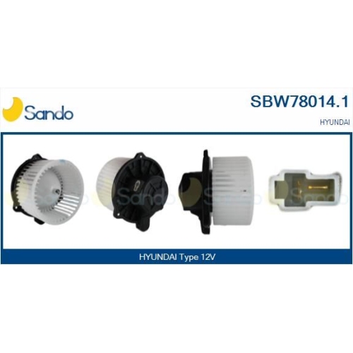 Innenraumgebläse Sando SBW78014.1 für Hyundai Für Fahrzeuge Mit/ohne Klimaanlage