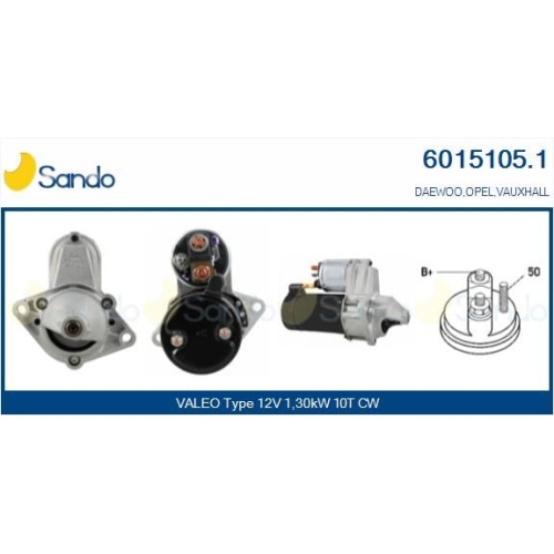 Starter Sando 6015105.1 für Opel Vauxhall Chevrolet Daewoo