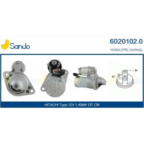 Starter Sando 6020102.0 f&uuml;r Ford Honda Isuzu Opel Vauxhall Hitachi