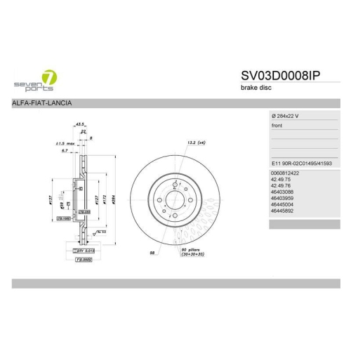 Bremsscheibe 7 Seven Parts SV03D0008IP f&uuml;r Alfa Romeo Chrysler Citro&euml;n Fiat