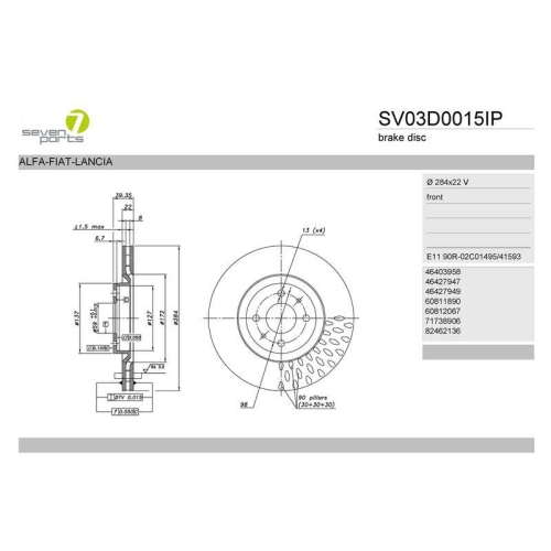 Bremsscheibe 7 Seven Parts SV03D0015IP f&uuml;r Alfa Romeo Fiat Lancia Vorderachse