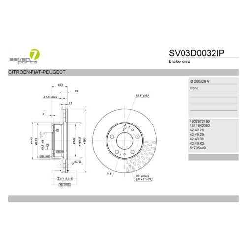 Bremsscheibe 7 Seven Parts SV03D0032IP f&uuml;r Citro&euml;n Fiat Peugeot Vorderachse