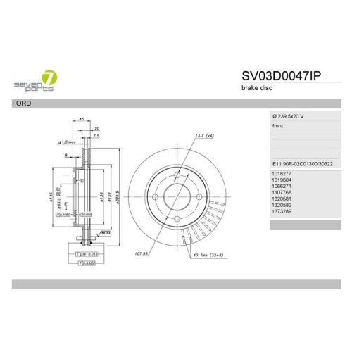 Bremsscheibe 7 Seven Parts SV03D0047IP f&uuml;r Ford Vorderachse