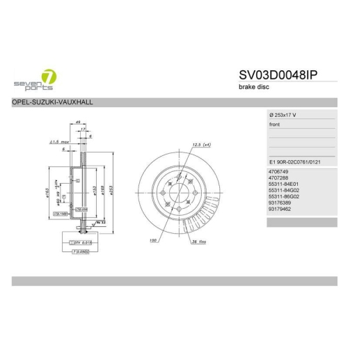 Brake Disc 7 Seven Parts SV03D0048IP for Opel Subaru Suzuki Vauxhall