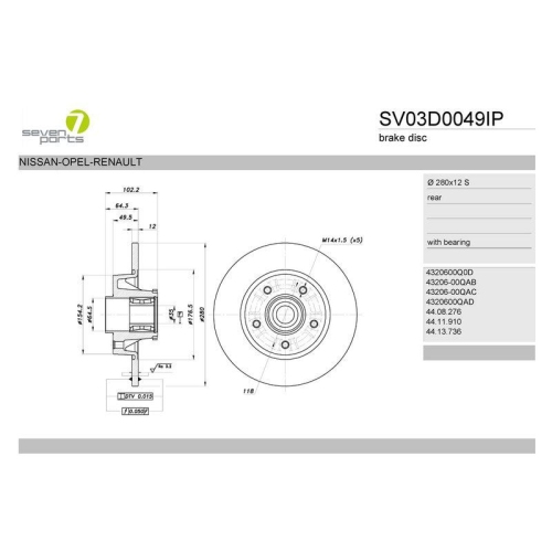 Brake Disc 7 Seven Parts SV03D0049IP for Nissan Opel Renault Vauxhall