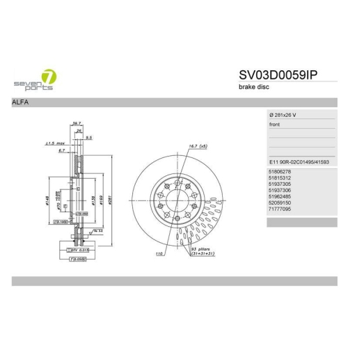 Bremsscheibe 7 Seven Parts SV03D0059IP f&uuml;r Alfa Romeo Fiat Jeep Vorderachse
