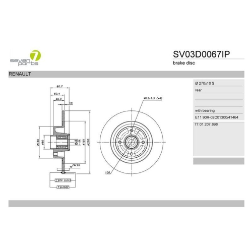Bremsscheibe 7 Seven Parts SV03D0067IP f&uuml;r Renault Hinterachse