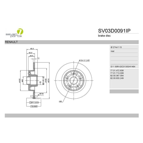 Brake Disc 7 Seven Parts SV03D0091IP for Renault