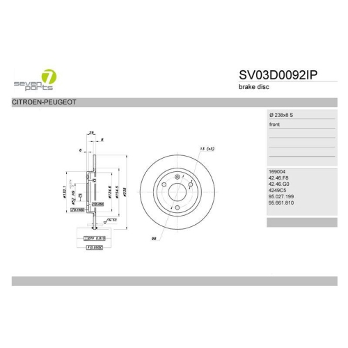 Bremsscheibe 7 Seven Parts SV03D0092IP f&uuml;r Citro&euml;n Peugeot Vorderachse