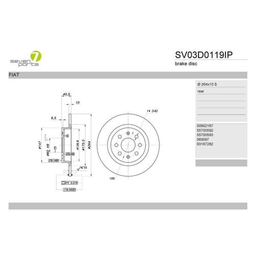 Brake Disc 7 Seven Parts SV03D0119IP for Fiat Opel Vauxhall