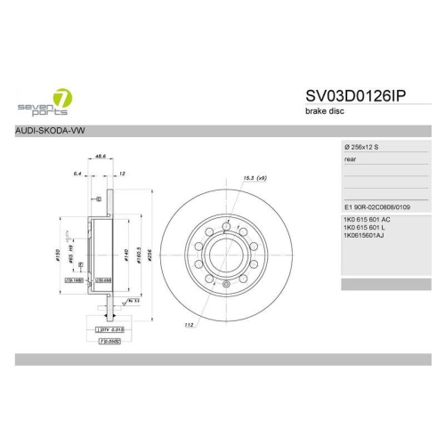 Bremsscheibe 7 Seven Parts SV03D0126IP f&uuml;r Audi Seat Skoda VW Hinterachse