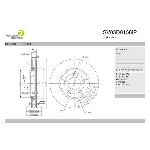 Bremsscheibe 7 Seven Parts SV03D0156IP f&uuml;r Chrysler Dodge Vorderachse