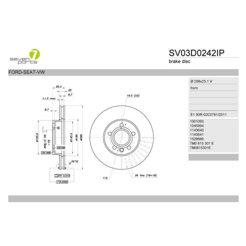 Bremsscheibe 7 Seven Parts SV03D0242IP f&uuml;r Ford Seat VW Vorderachse