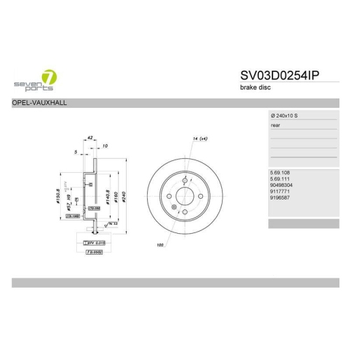 Bremsscheibe 7 Seven Parts SV03D0254IP f&uuml;r Chevrolet Opel Vauxhall Hinterachse