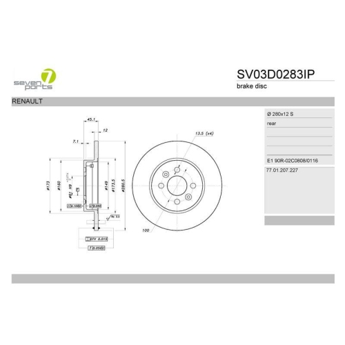 Bremsscheibe 7 Seven Parts SV03D0283IP f&uuml;r Renault Hinterachse